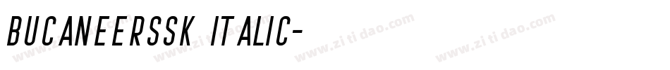 BucaneerSSK Italic字体转换
